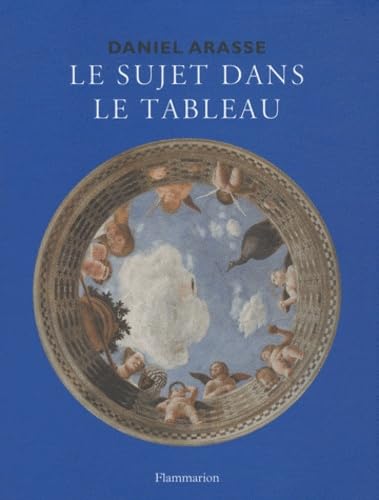 Daniel Arasse - Le Sujet dans le tableau (2025)