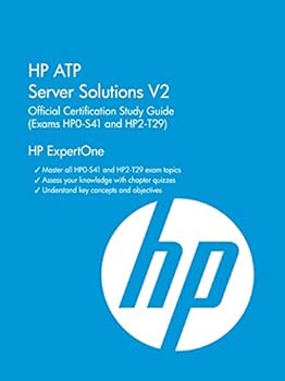 Hardcover HP ATP Server Solutions V2 Official Certification Study Guide (Exam HP0-S41 and HP2-T29) Book