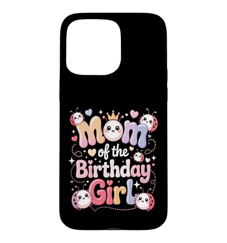 MoM of The Birthday Girl �Ă�Ƃ����t�@�~���[ �X�}�z�P�[�X iPhone 15 Pro Max �p