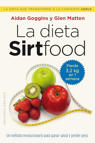 Dieta Sirtfood, La (SALUD Y VIDA NATURAL)