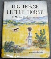 Big Horse, Little Horse B0000CKV0W Book Cover