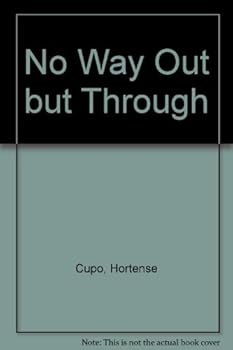 Paperback No Way Out but Through Book