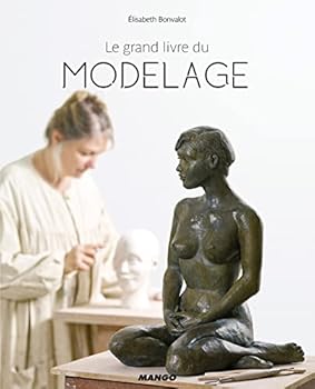 Hardcover Le grand livre du modelage [French] Book