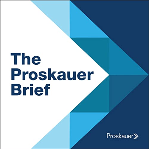 The Proskauer Brief: Hot Topics in Labor & Employment Law Podcast Por Proskauer arte de portada