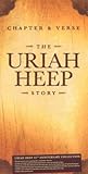 Kapitel und Vers: Die Uriah Heep Story von Various Artists