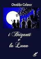 i briganti e la luna 1291991603 Book Cover