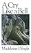 A Cry Like a Bell (Wheaton Literary)