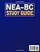NEA-BC Study Guide: The Ultimate ANCC Nurse Executive Advanced Certification Study Guide with 900 Practice Questions, Detailed Answer Explanations and Test-Taking Strategies (6 Full-Length Tests)