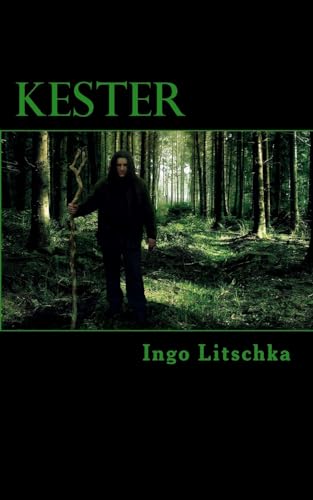 Kester (dunkler Rhein) (German Edition)