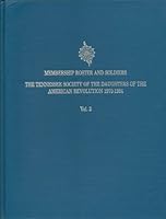 Membership Roster and Soldiers the Tennessee Society of the Daughters of the American Revolution 1970-1984 Vol. 3 B004BA23B4 Book Cover
