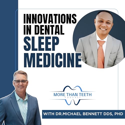 Innovations in Dental Sleep Medicine with Sonnie Bocala