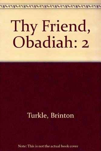 Thy Friend, Obadiah 0670050628 Book Cover