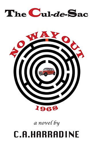 The Cul-De-Sac: No Way Out