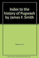 Index to The history of Pugwash, by James F. Smith 0920784054 Book Cover