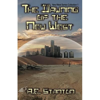 The Dawning of the New West
