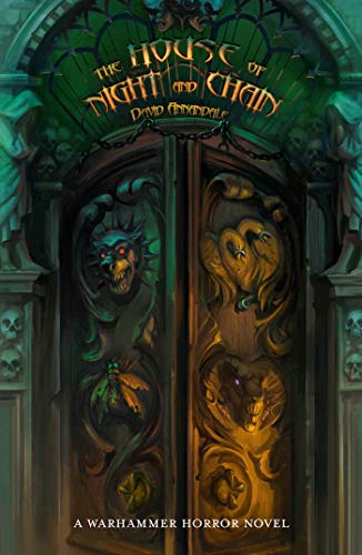 The House of Night and Chain (Warhammer Horror)