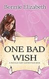  One Bad Wish