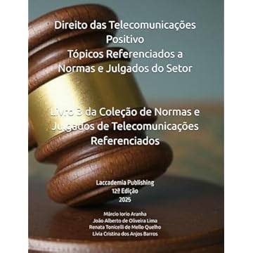 Capa do livro Direito das Telecomunicações Positivo - Tópicos Referenciados a Normas e Julgados do Setor: Livro 3 da Coleção de Normas e Julgados de Telecomunicações Referenciados (Portuguese Edition)