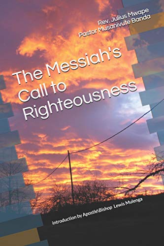 The Messiah's Call to Righteousness