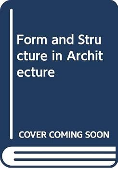 Hardcover Form and Structure in Architecture: The Role of Statical Function Book