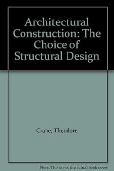 Hardcover Architectural Construction: The Choice of Structural Design Book