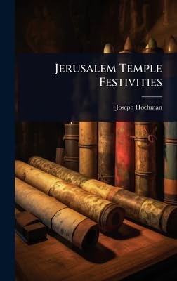 Jerusalem Temple Festivities