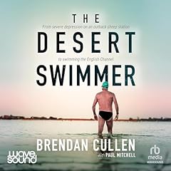 The Desert Swimmer Audiobook By Brendan Cullen, Paul Mitchell cover art