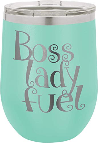 Boss Lady Fuel - 12oz wine tumbler with lid - 100% Stainless Steel