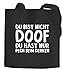 Produktbild Jutebeutel Spruch Du bist nicht doof du hast nur Pech beim Denken Baumwolltasche Stoffbeutel Tragetasche Moonworks® schwarz 2 lange Henkel