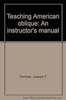 Teaching American oblique: An instructor's manual 0395219205 Book Cover