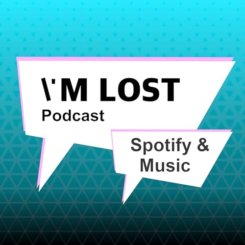 The Music Industry Is Broken... I'm Lost Podcast - Episode 5