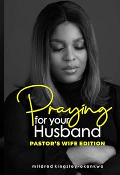 Paperback Praying for your Husband - Pastor's Wife Edition Book
