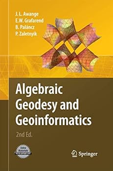 Paperback Algebraic Geodesy and Geoinformatics Book