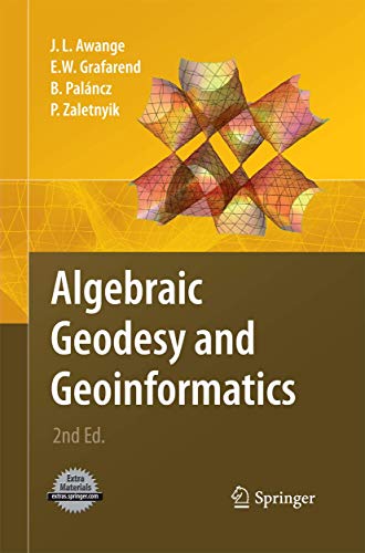 Algebraic Geodesy and Geoinformatics