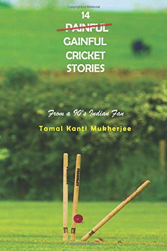 14 Gainful Cricket Stories