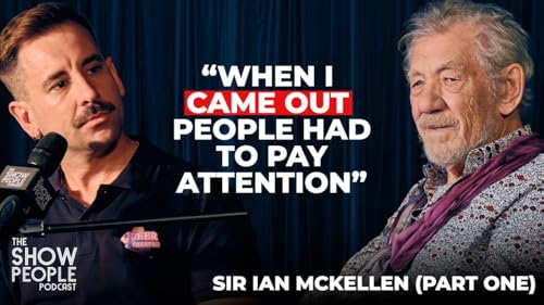 052: Sir Ian McKellen (Part One)