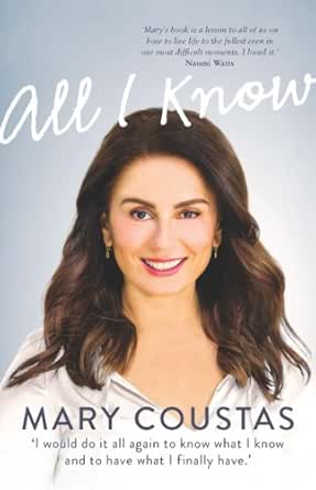 All I Know: A memoir of love, loss and life book cover