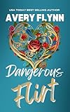 Dangerous Flirt (Laytons Book 2)