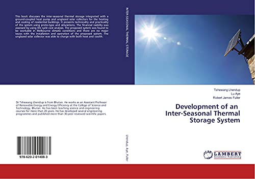 Development of an Inter-Seasonal Thermal Storage System