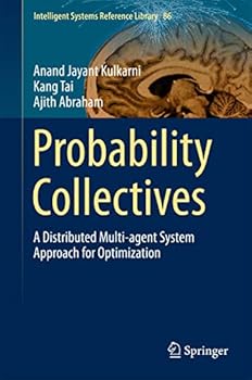 Hardcover Probability Collectives: A Distributed Multi-Agent System Approach for Optimization Book