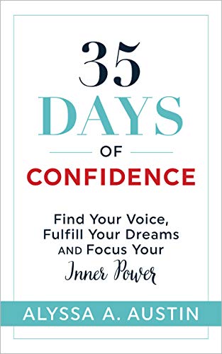 35 Days of Confidence: Find Your Voice, Fulfill