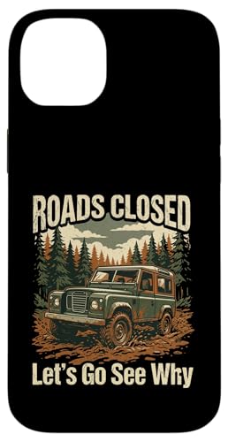 �ʔ����I�t���[�h�g���b�N 4x4 Roads Closed Let's Go See Why Design �X�}�z�P�[�X iPhone 14 Plus �p