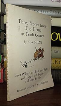Paperback THREE STORIES FROM THE HOUSE AT POOH CORNER Book