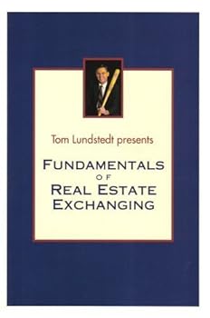 Audio Cassette Fundamentals of Real Estate Exchanging (Tom Lundstedt Audio Seminars) Book