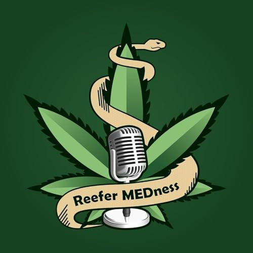 Reefer MEDness Podcast By Trevor Shewfelt and Kirk Nyquist cover art