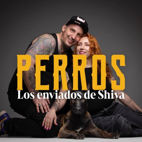 Perros: Los enviados de Shiva