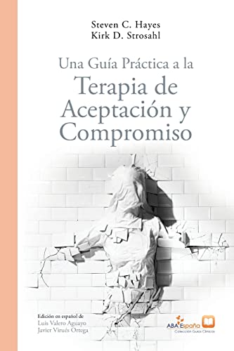 Portada de Una Guía Práctica a la Terapia de Acpetación y Compromiso