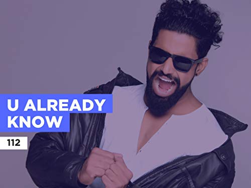 U Already Know al estilo de 112