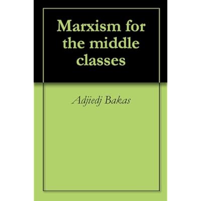 Marxism for the middle classes