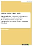 Used Book in Good Condition Eventmarketing - Konzeption, Umsetzung und Kontrolle eines touristischen Marketingevents am Beispiel des Saarschleifen-Bike-Marathons der Gemeinde Mettlach